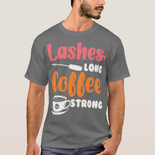 T-shirt Lashes femmes café long fortBeauticianMake Up