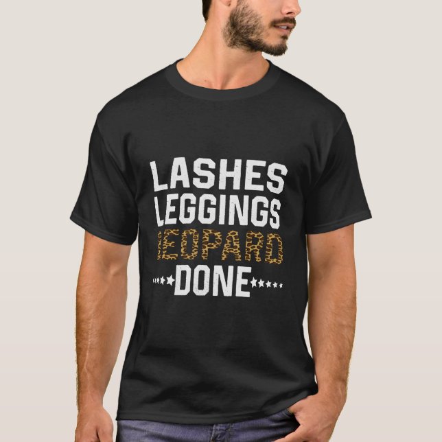 T-shirt Lashes Leggings Leopard Fait Drôle Pour Noël (Devant)