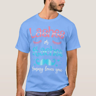 T-shirt Lashes Ou Staches Maman Aime Vous Sexe Révéler