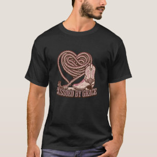 T-shirt Lassée par Grace Cowgirl chrétienne occidentale