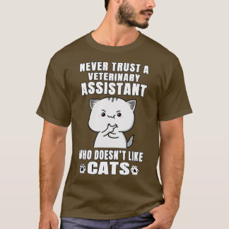 T-shirt L'Assistant Vétérinaire Ne Fait Jamais Confiance À