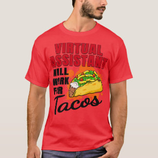 T-shirt L'Assistant Virtuel Travaillera Pour Tacos