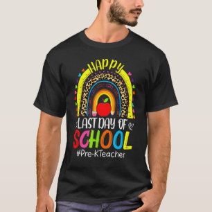 T-shirt Last Day Of School Pre K Teacher Leopard Rainbow G