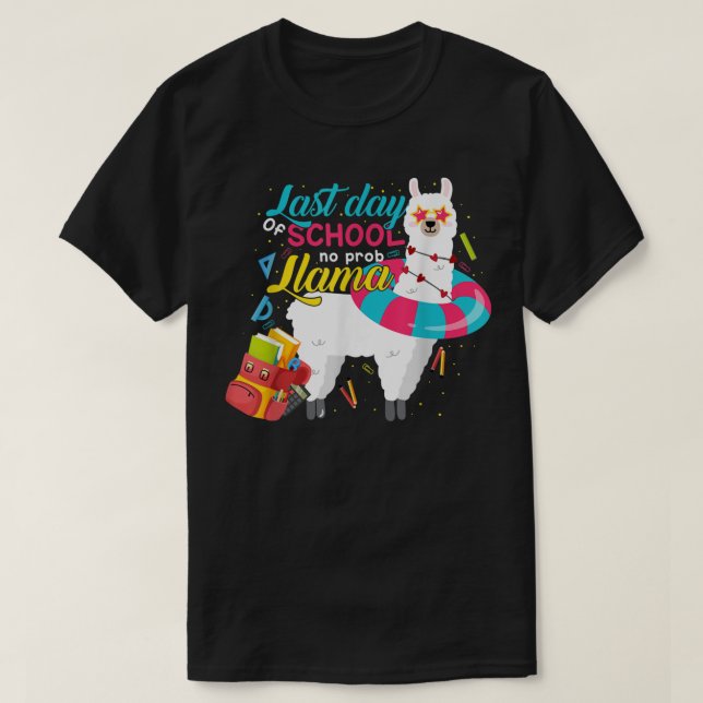 T-shirt Last Day Of School Teachers Summer With No Prob Ll (Design devant)