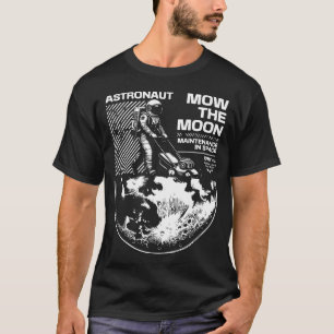 T-shirt L'astronaute annonce la lune - Entretien spatial a