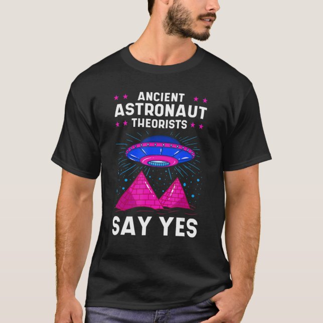T-shirt L'astronaute antique théoricien dire oui Alien égy (Devant)