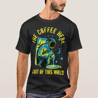 T-shirt L'Astronaute Barista Le Café Ici Est À Partir De C