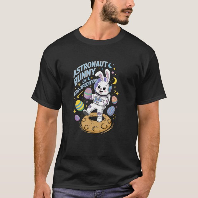 T-shirt L'astronaute Bunny Sur L'Expédition D'Oeufs Explo  (Devant)