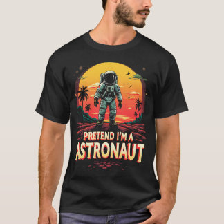 T-shirt L'Astronaute Halloween Prétendre Que Je Suis Un As