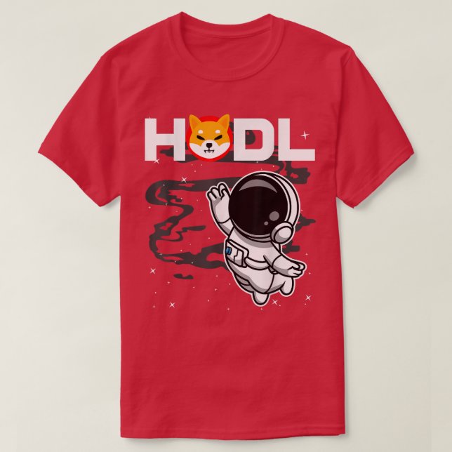 T-shirt L'astronaute HODL Shiba Inu SHIB Pièce À La Lune C (Design devant)