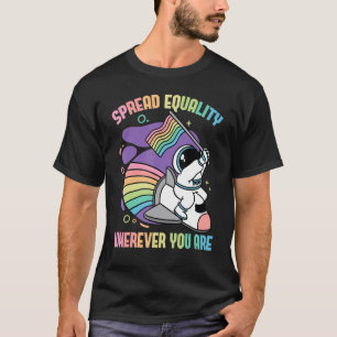 T-shirt L'astronaute répand l'égalité partout où vous êtes