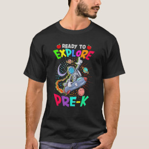 T-shirt L'Astronaute Revient À L'École Prêt À Explorer Pré