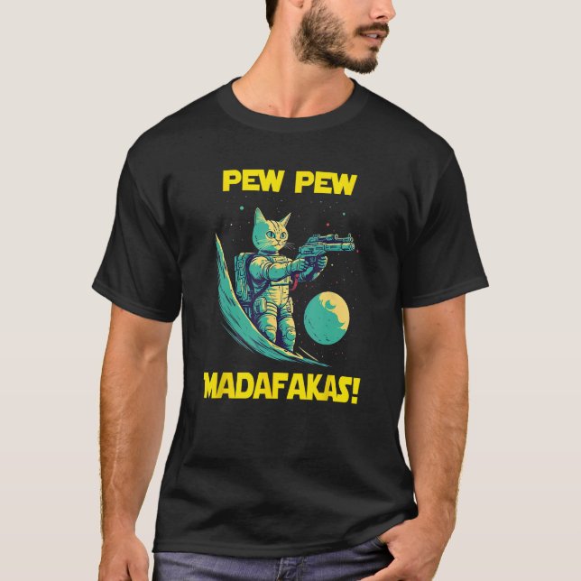 T-shirt L'astronaute spatiale Pew Madafakas Savannah Cat (Devant)