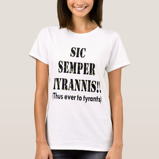 T-shirt Latin ainsi de sic Semper Tyrannis jamais aux (Devant)