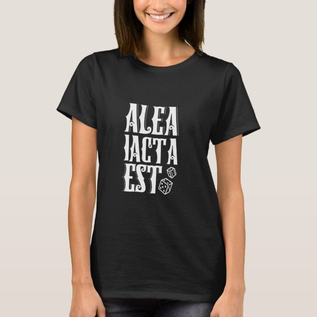 T-shirt Latin - Alea iacta est (Devant)