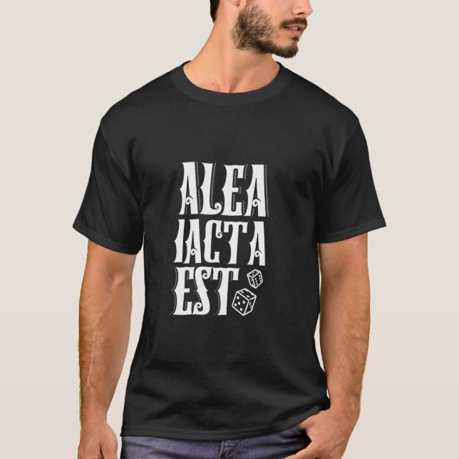 T-shirt Latin - Le sort en est jeté (Devant)