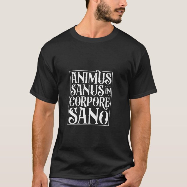 T-shirt Latin - Un esprit sain dans un corps sain (Devant)