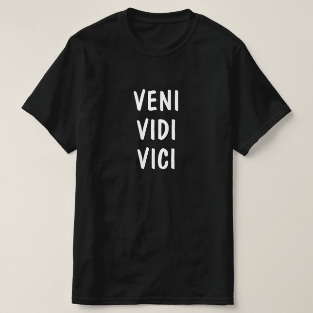 T-shirt Latin : Veni, Vidi, Vici (Design devant)
