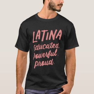 T-shirt Latina A Éduqué Puissante Fière Latinas Fierté Pou