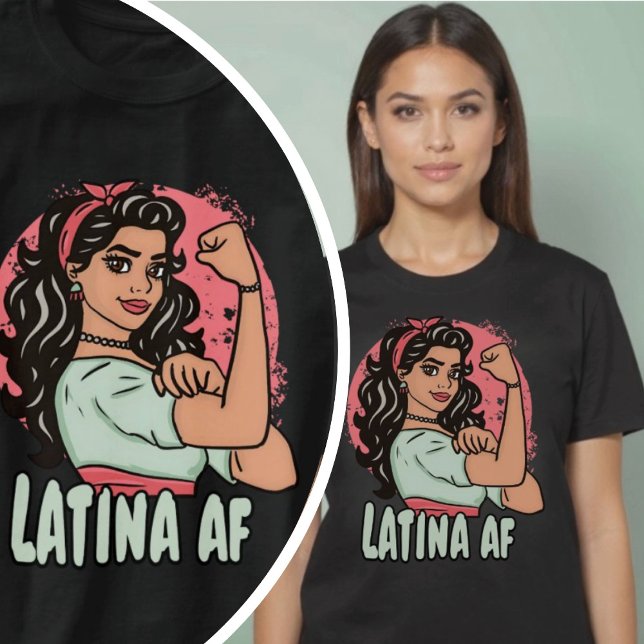 T-shirt Latina AF main tiré espagnol habilitant femme (Latina AF Hand Drawn Spanish Empowering Woman T-Shirt.)