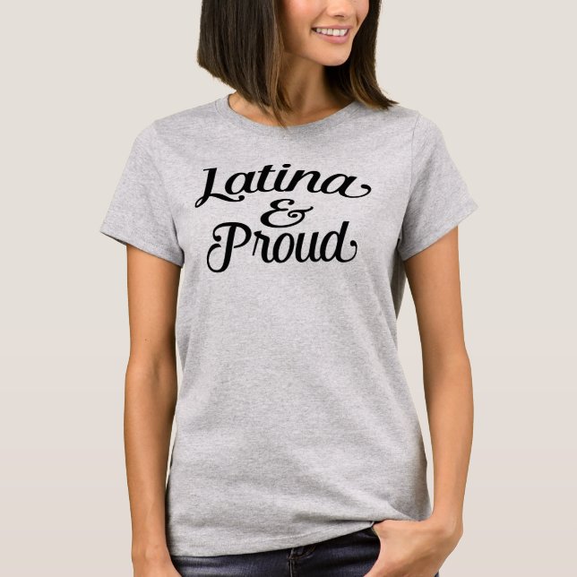 T-shirt Latina et fier (Devant)