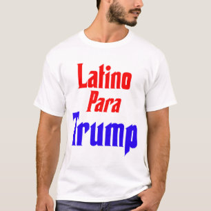 T-shirt Latino Para Trump