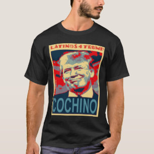 T-shirt Latinos Pour Trump Cochino 2020 Élection Préside
