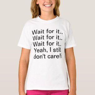 T-shirt L'attente I ne s'inquiètent pas