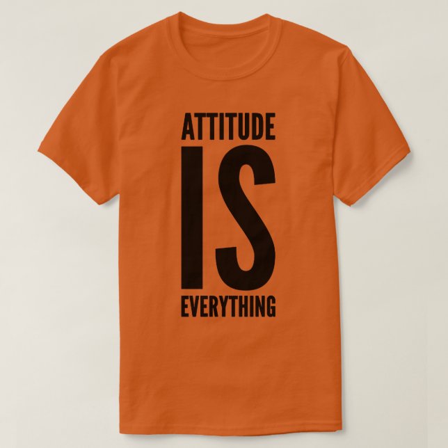T-shirt L'attitude est tout (Design devant)