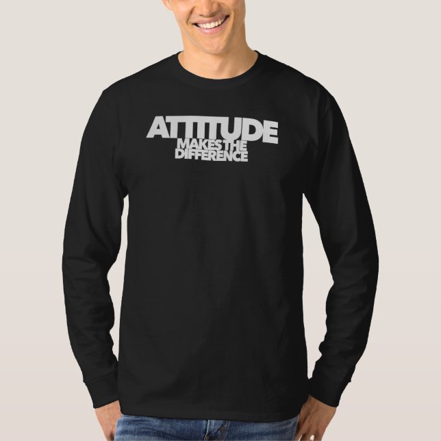 T-shirt L'Attitude Fait La Différence Mots Sage Wisdom Da (Devant)