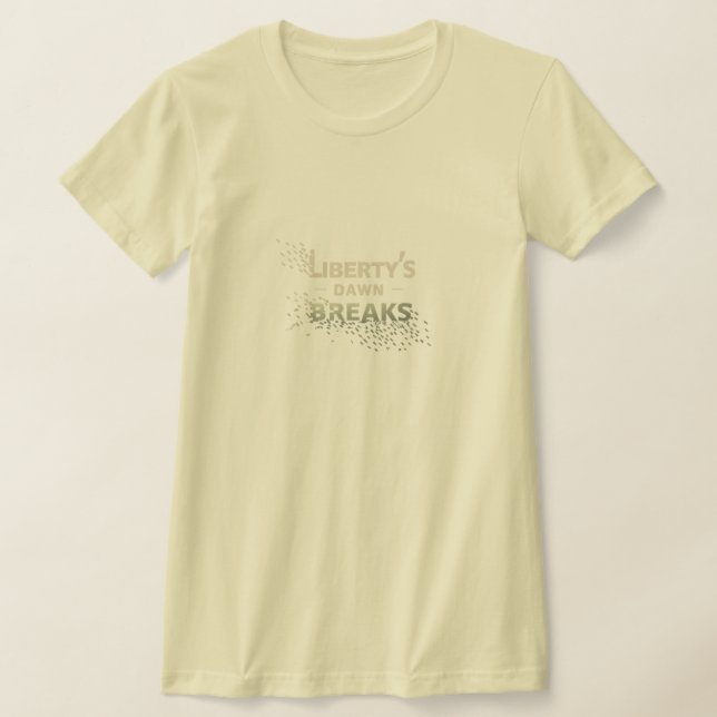 T-shirt L'aube de la liberté tombe (Poser)