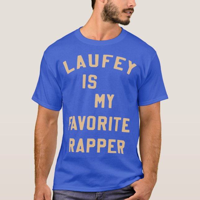 T-shirt Laufey Is My Favorite Rapper shirt Favorite Rapper (Devant)