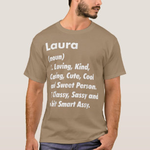 T-shirt Laura Définition Personnalisé Funny Cadeau Anniver