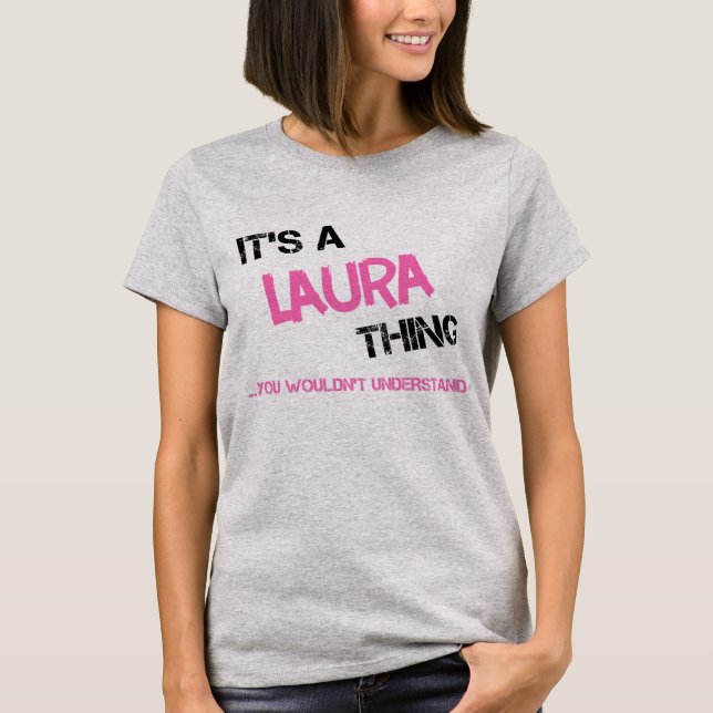 T-shirt Laura que tu ne comprendrais pas (Devant)