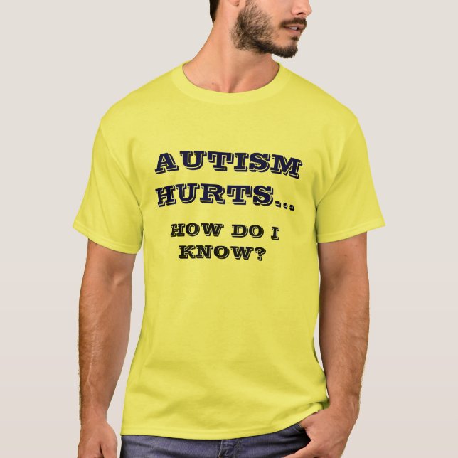 T-shirt L'AUTISME BLESSE… - Customisé - Cus… - Customisé (Devant)