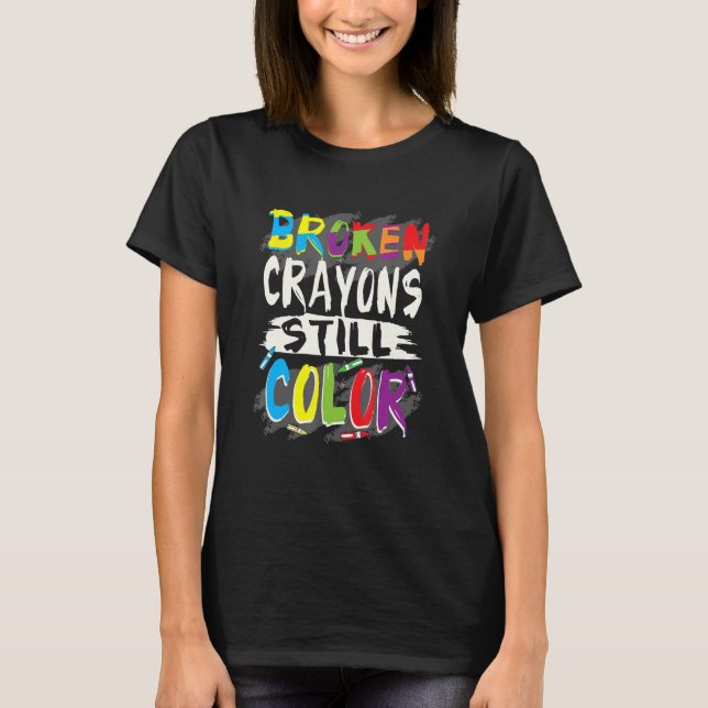 T-shirt L'Autisme Enseignant Brossé Crayons Toujours Coule (Devant)