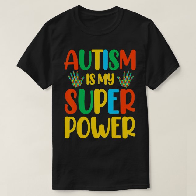 T-shirt L'autisme est ma super puissance (Design devant)