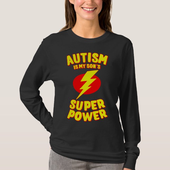 T-shirt L'autisme est ma super puissance de fils (Devant)