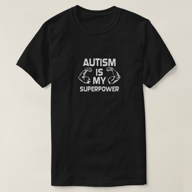 T-shirt L'Autisme Est Ma Superpuissance Enfants, Hommes, T (Design devant)