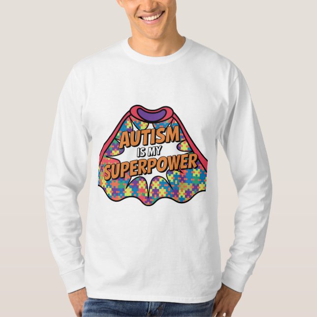 T-shirt L'autisme est ma superpuissance - Sensibilisation  (Devant)