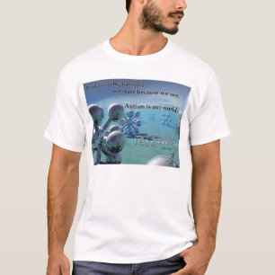 T-shirt - l'autisme est notre monde