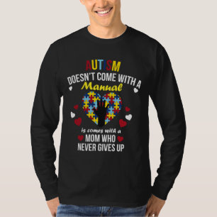 T-shirt L'Autisme Est Venu Avec Un Manuel Est Venu Avec Un