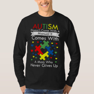 T-shirt L'Autisme Est Venu Avec Un Manuel Il Est Venu Avec