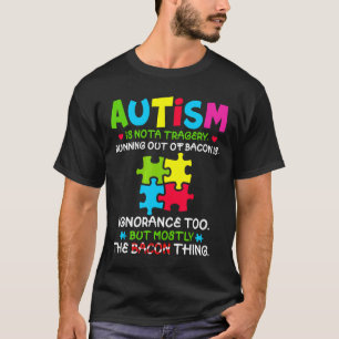 T-shirt L'autisme-L'autisme n'est pas une tragédie, plus d