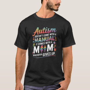 T-shirt L'autisme ne vient pas avec un support manuel