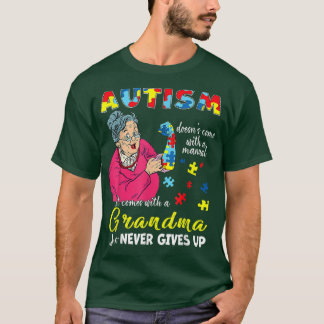 T-shirt L'autisme ne vient pas avec une grand-mère manuell