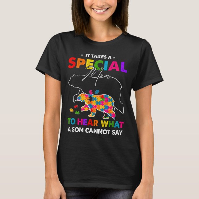 T-shirt L'autisme nécessite une maman spéciale pour entend (Devant)