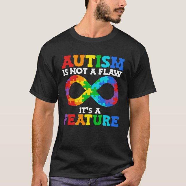 T-shirt L'autisme n'est pas un défaut c'est une caractéris (Devant)