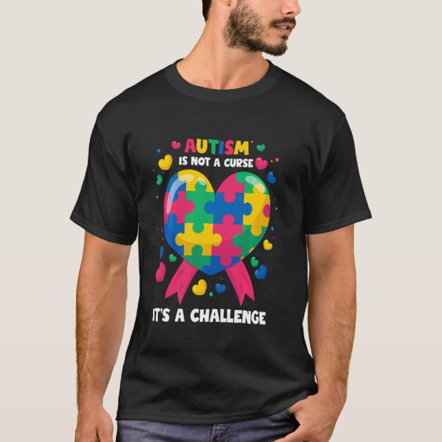 T-shirt L'autisme n'est pas une malédiction c'est un défi  (Devant)