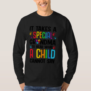 T-shirt L'Autisme Prend Une Grand-Mère Spéciale Pour Enten
